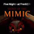 FNAF: Secret of the Mimic MOD APK